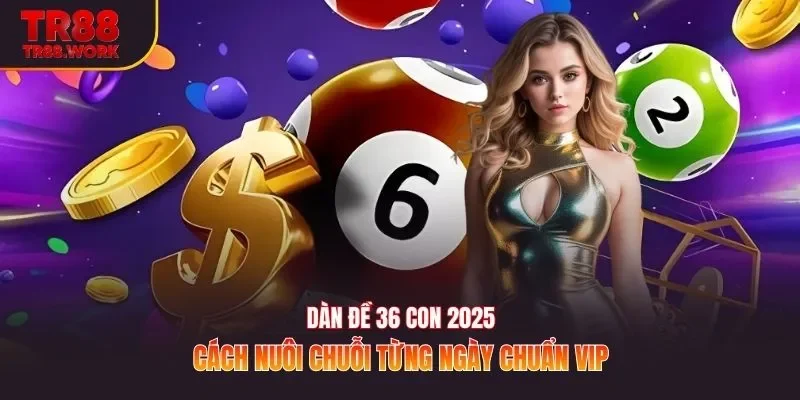 Dàn đề 36 con